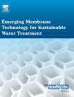 Image for Emerging membrane technology for sustainable water treatment