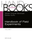 Image for Handbook of field experiments. : Volume 1