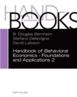 Image for Handbook of behavioral economics: foundations and applications. : 2