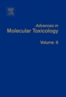Image for Advances in molecular toxicology7 : Volume 8
