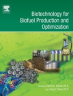 Image for Biotechnology for biofuel production and optimization