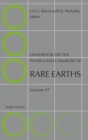Image for Handbook on the physics and chemistry of rare earthsVolume 47 : Volume 47