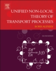Image for Unified non-local theory of transport processes: generalized Boltzmann physical kinetics