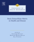 Image for Brain extracellular matrix in health and disease