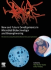 Image for New and future developments in microbial biotechnology and bioengineering: Microbial secondary metabolites biochemistry and applications