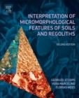 Image for Interpretation of micromorphological features of soils and regoliths