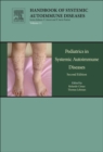 Image for Pediatrics in systemic autoimmune diseases : Volume 11