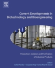 Image for Current Developments in Biotechnology and Bioengineering: Production, Isolation and Purification of Industrial Products