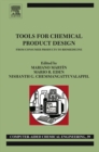 Image for Tools For Chemical Product Design: From Consumer Products to Biomedicine : Volume 39