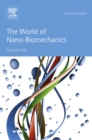 Image for The world of nano-biomechanics