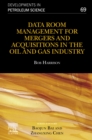 Image for Data Room Management for Mergers and Acquisitions in the Oil and Gas Industry