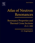 Image for Atlas of neutron resonances  : resonance properties and thermal cross sections Z=1-60