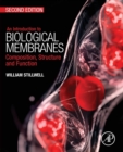 Image for An introduction to biological membranes: Composition, structure and function