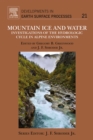 Image for Mountain ice and water: investigations of the hydrologic cycle in alpine environments