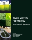 Image for Algal green chemistry: recent progress in biotechnology