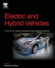 Image for Electric and hybrid vehicles  : power sources, models, sustainability, infrastructure and the market