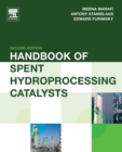 Image for Handbook of spent hydroprocessing catalysts