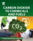 Image for Carbon Dioxide to Chemicals and Fuels