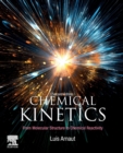 Image for Chemical kinetics  : from molecular structure to chemical reactivity