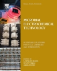 Image for Microbial electrochemical technology  : sustainable platform for fuels, chemicals and remediation