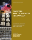 Image for Microbial electrochemical technology: sustainable platform for fuels, chemicals and remediation