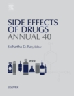 Image for Side effects of drugs annual: a worldwide yearly survey of new data in adverse drug reactions. : Volume 40