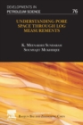 Image for Understanding pore space through log measurements : Volume 76