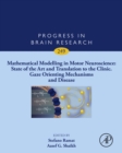 Image for Mathematical Modelling in Motor Neuroscience: State of the Art and Translation to the Clinic, Gaze Orienting Mechanisms and Disease
