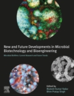 Image for New and Future Developments in Microbial Biotechnology and Bioengineering: Microbial Biofilms: Current Research and Future Trends in Microbial Biofilms