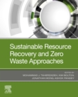 Image for Sustainable Resource Recovery and Zero Waste Approaches