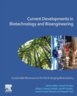Image for Current developments in biotechnology and bioengineering  : sustainable bioresources for the emerging bioeconomy