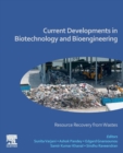 Image for Current developments in biotechnology and bioengineering: Resource recovery from wastes
