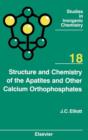 Image for Structure and Chemistry of the Apatites and Other Calcium Orthophosphates