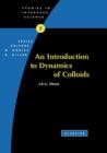 Image for An Introduction to Dynamics of Colloids : Volume 2