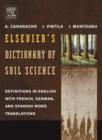 Image for Elsevier&#39;s Dictionary of Soil Science : Definitions in English with French, German, and Spanish Word Translations