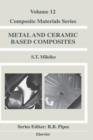 Image for Metal and Ceramic Based Composites