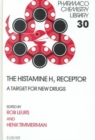 Image for The Histamine H3 Receptor : A Target for New Drugs : Volume 30