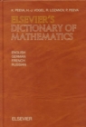 Image for Elsevier&#39;s Dictionary of Mathematics : In English, German, French and Russian