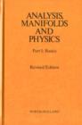 Image for Analysis, Manifolds and Physics Revised Edition