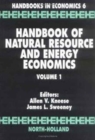 Image for Handbook of Natural Resource and Energy Economics : Volume 1