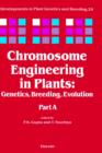 Image for Chromosome Engineering in Plants : Genetics, Breeding, Evolution : Volume 2A