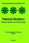 Image for Natural Rubber : Biology, Cultivation and Technology : Volume 23