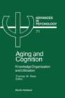 Image for Aging and Cognition : Knowledge Organization and Utilization