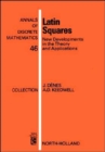 Image for Latin Squares : New Developments in the Theory and Applications