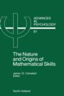 Image for The Nature and Origin of Mathematical Skills