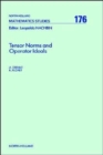 Image for Tensor Norms and Operator Ideals : Volume 176