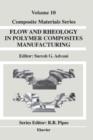 Image for Flow and Rheology in Polymer Composites Manufacturing