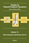 Image for Studies in Natural Products Chemistry : Stereoselective Synthesis : Volume 12