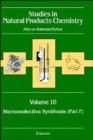Image for Studies in Natural Products Chemistry : Stereoselective Synthesis (Part F) : Volume 10