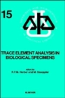 Image for Trace Element Analysis in Biological Specimens
